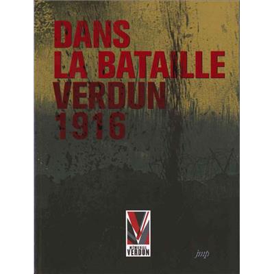 Dans la bataille Verdun 1916