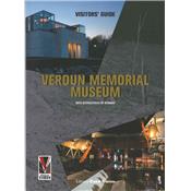 Verdun Memorial Museum - Visitors' Guide