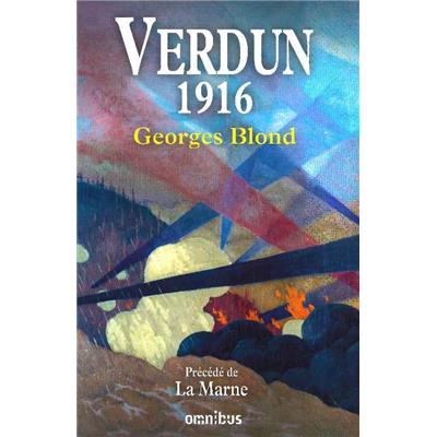 Verdun 1916 précédé de La Marne