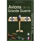 Voir et comprendre : Avions de la Grande Guerre