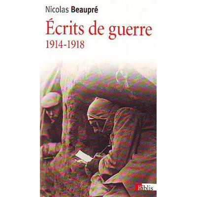 Ecrits de guerre 1914-1918