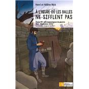 À l'heure où les balles ne sifflent pas. Tome III : correspondance de guerre Mai-Décembre 1915