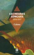 Les Heures longues 1914-1917