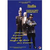 Émile Driant : Officier, écrivain, député, héros du Bois des Caures
