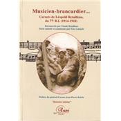 Musicien-brancardier... Carnets de Léopold Retailleau, du 77e R.I. (1914-1918)