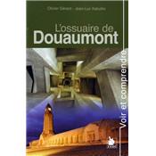 Voir et comprendre : L'Ossuaire de Douaumont