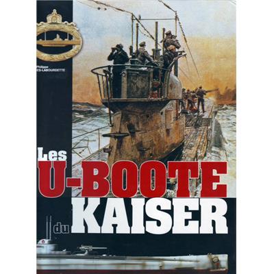Les U-Boote du Kaiser