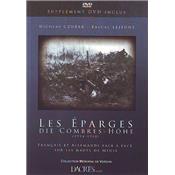 Les Eparges - Combres-Höhe (1914-1918) : Français et Allemands face à face sur les Hauts de Meuse