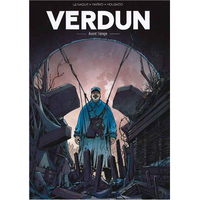 Verdun - Tome 1 - Avant l'orage