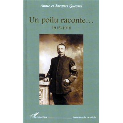 Un poilu raconte... 1915-1918