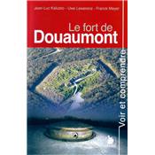 Voir et comprendre : Le fort de Douaumont
