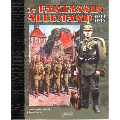 Le fantassin allemand 1914-1918 : Michel s'en va-t-en guerre