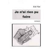 Je n'ai rien pu faire
