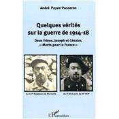 Quelques vérités sur la guerre de 1914-18 : deux frères, Joseph et Césaire, "Morts pour la France