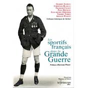 Les sportifs français dans la Grande Guerre