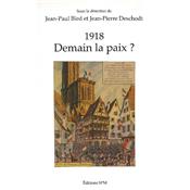 1918 : Demain la paix ?