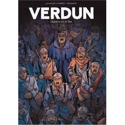 Verdun - Tome 2 - L'agonie du fort de Vaux
