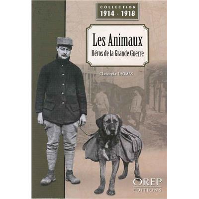 Les animaux : Héros de la Grande Guerre