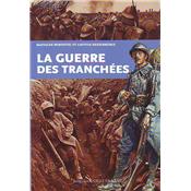 La guerre des tranchées