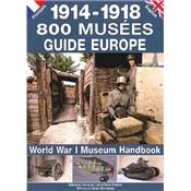 1914/1918 Guide Europe 800 musées