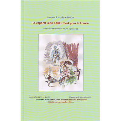 Le caporal Léon Carel mort pour la France : Une histoire véridique havro-argonnaise
