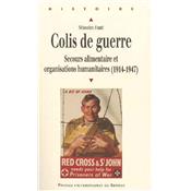 Colis de guerre : Secours alimentaire et organisations humanitaires (1914-1947)