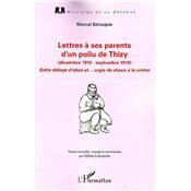 Lettres à ses parents d'un poilu de Thizy (décembre 1914-septembre 1919) : Entre déluge d'obus et... orgie de choux à la crème