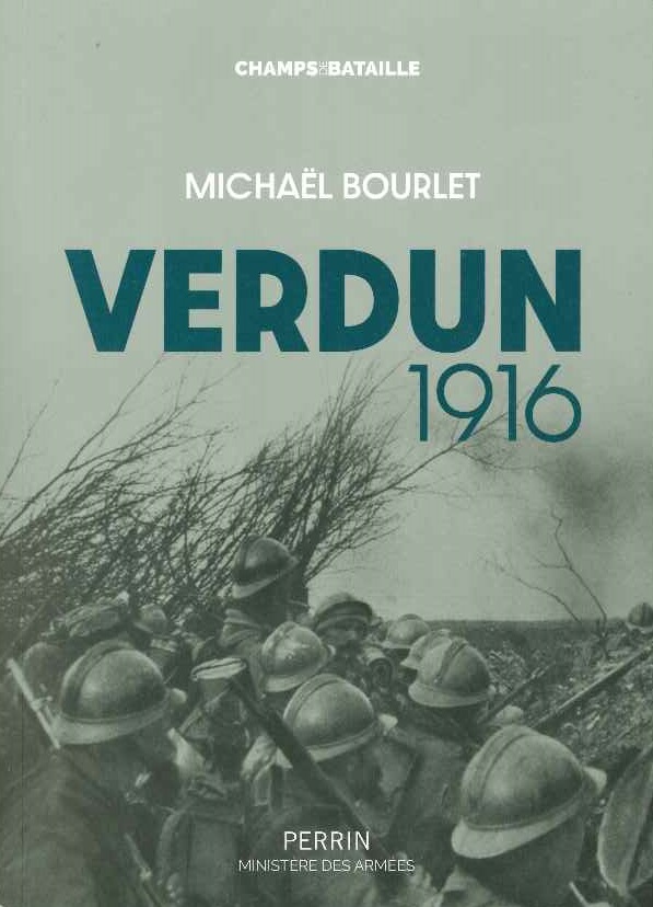 Verdun 1916 : La guerre de mouvement dans un mouchoir de poche