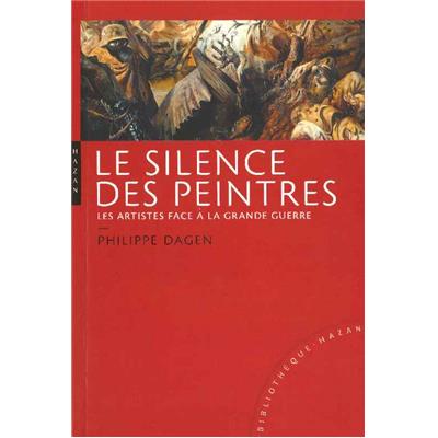 Le silence des peintres : Les artistes face à la Grande Guerre