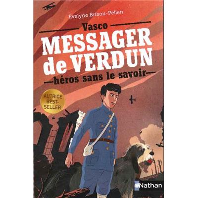 Vasco, messager de Verdun, héros sans le savoir