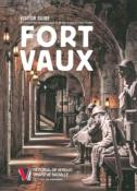 Fort Vaux - Visitor Guide
