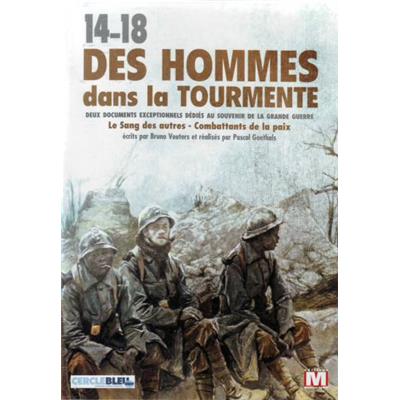 14-18, des hommes dans la tourmente