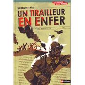 Un tirailleur en enfer : Verdun 1916