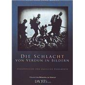 Die Schlacht von Verdun in Bildern