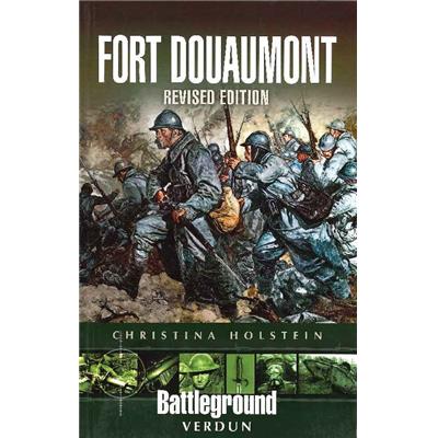 Verdun-Fort Douaumont : Revised Edition