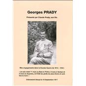 Georges Prady : Mes engagements dans la Grande Guerre de 1914-1918