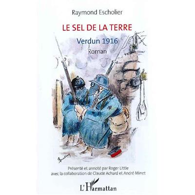 Le sel de la terre : Verdun 1916