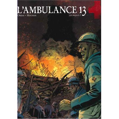 L'ambulance 13 - Tome 9 - Pourquoi ?