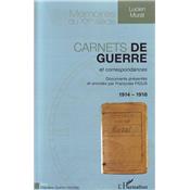 Carnets de guerre et correspondances 1914-1918