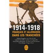 1914-1918 : Français et Allemands dans les tranchées