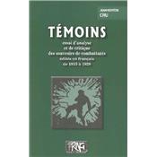 Témoins : essai d'analyse critique des souvenirs de combattants édités en français de 1915 à 1928