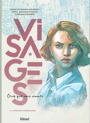 Visages - Ceux que nous sommes - Tome 2 : La pratique Andromaque