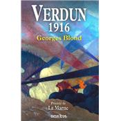 Verdun 1916 précédé de La Marne