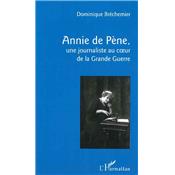 Annie de Pène, une journaliste au coeur de la Grande Guerre