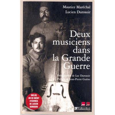 Deux musiciens dans la Grande Guerre