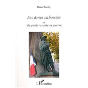 Les âmes cabossées ou Un poilu raconte sa guerre
