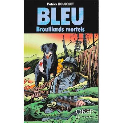 Bleu : Brouillards mortels